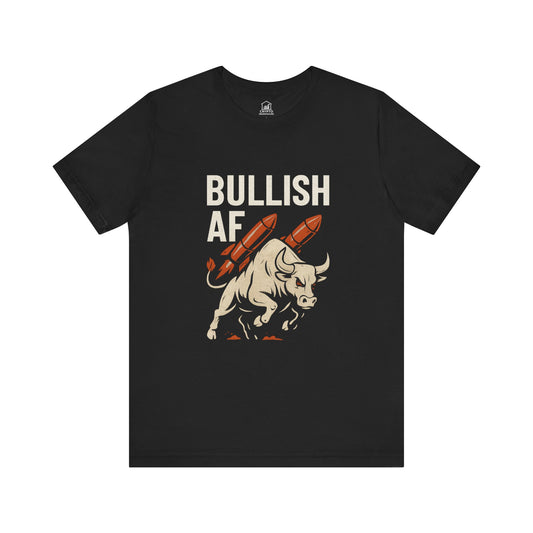 Bullish AF Tee
