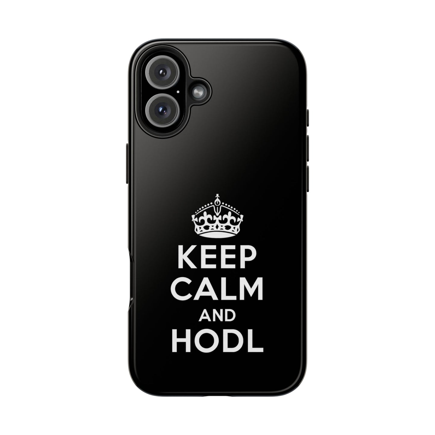 Keep Calm and HODL Phone Case