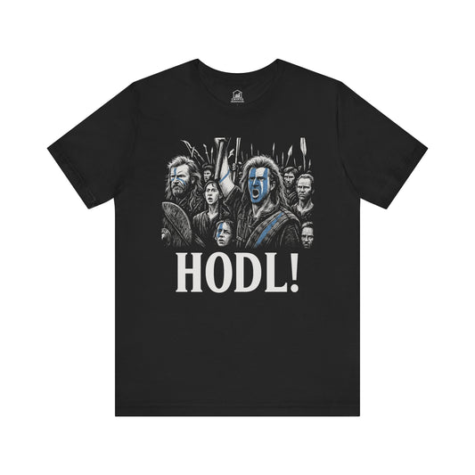HODL Braveheart Tee