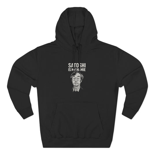 Satoshi Is My Homie Hoodie