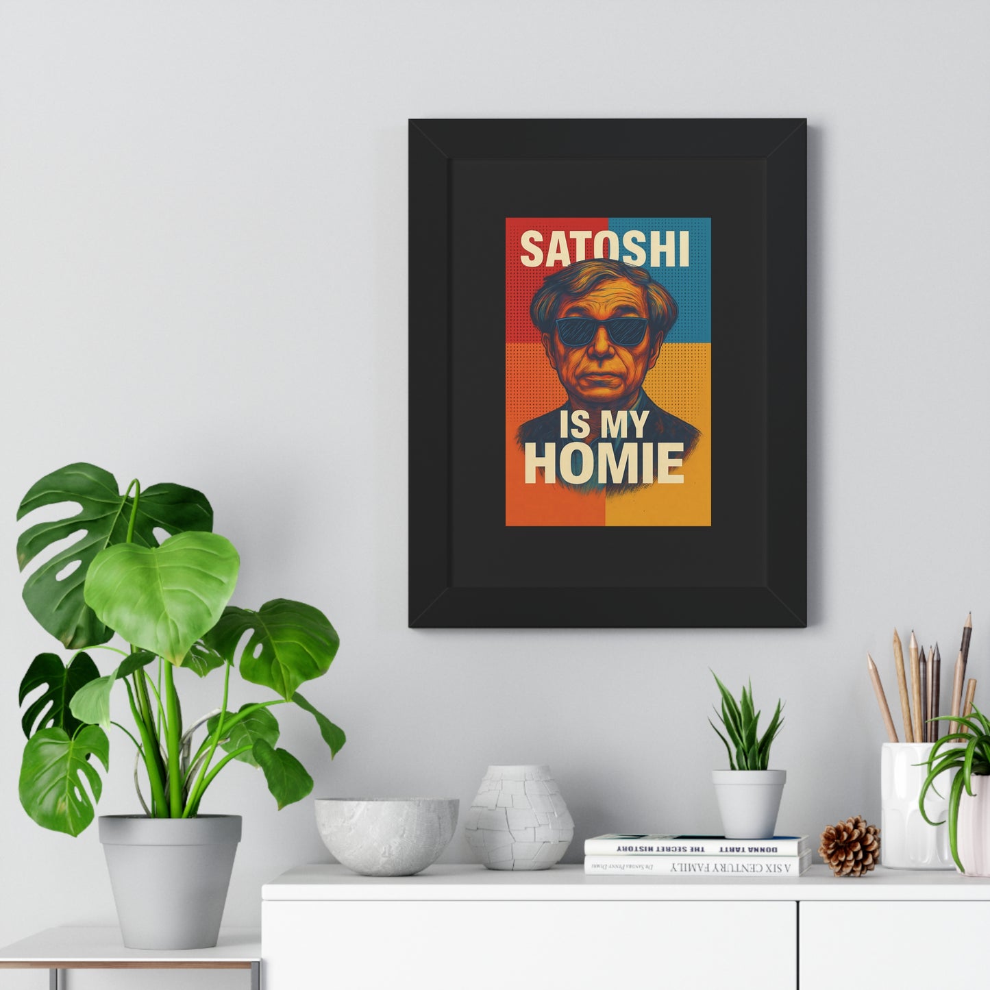 Satoshi Is My Homie Wall Art