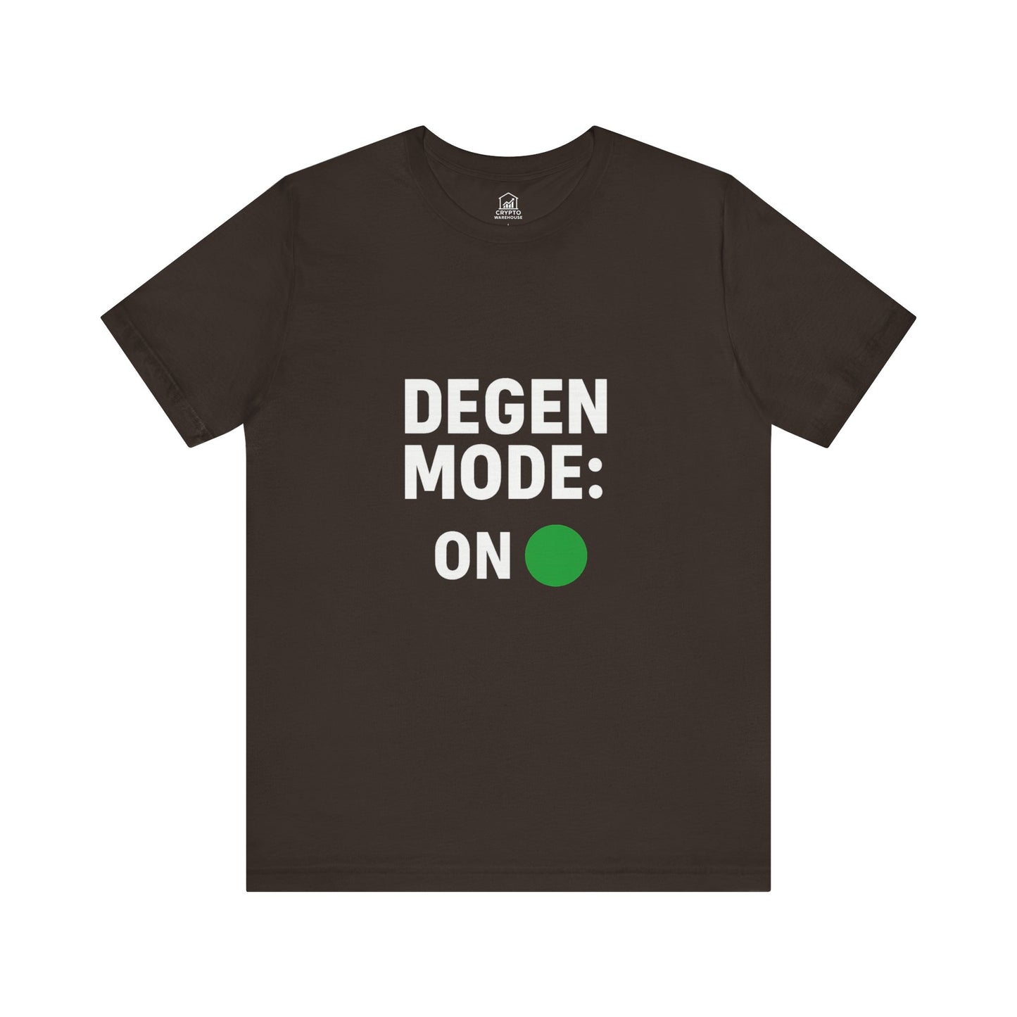 Degen Mode ON Tee