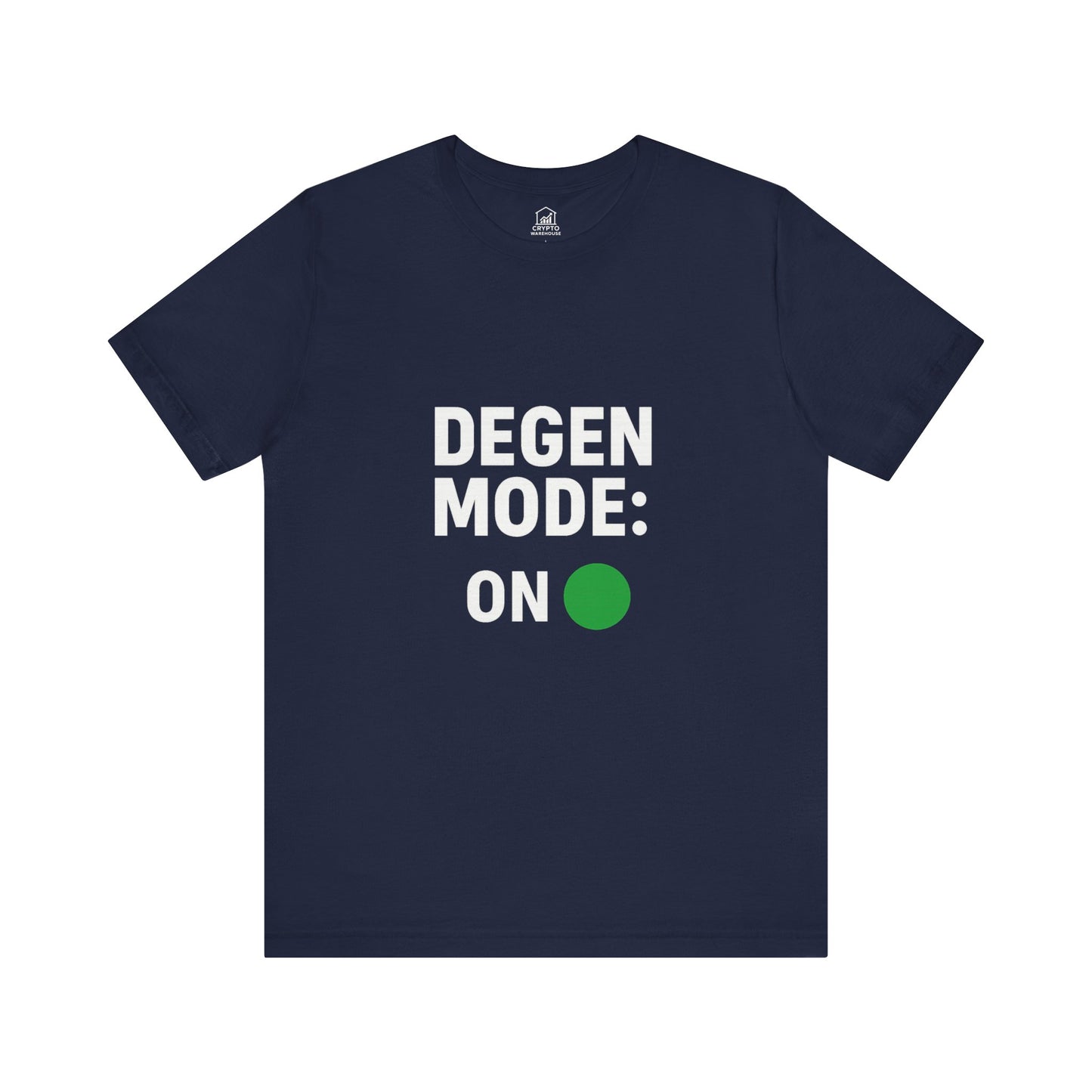 Degen Mode ON Tee