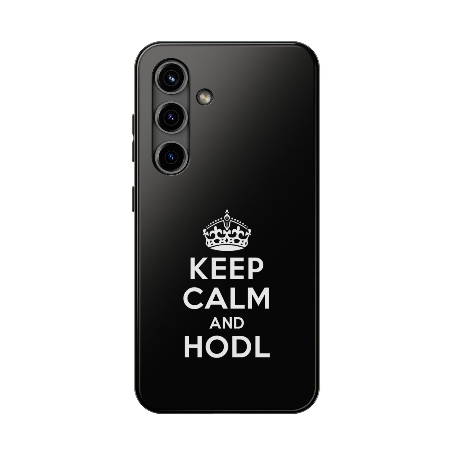 Keep Calm and HODL Phone Case