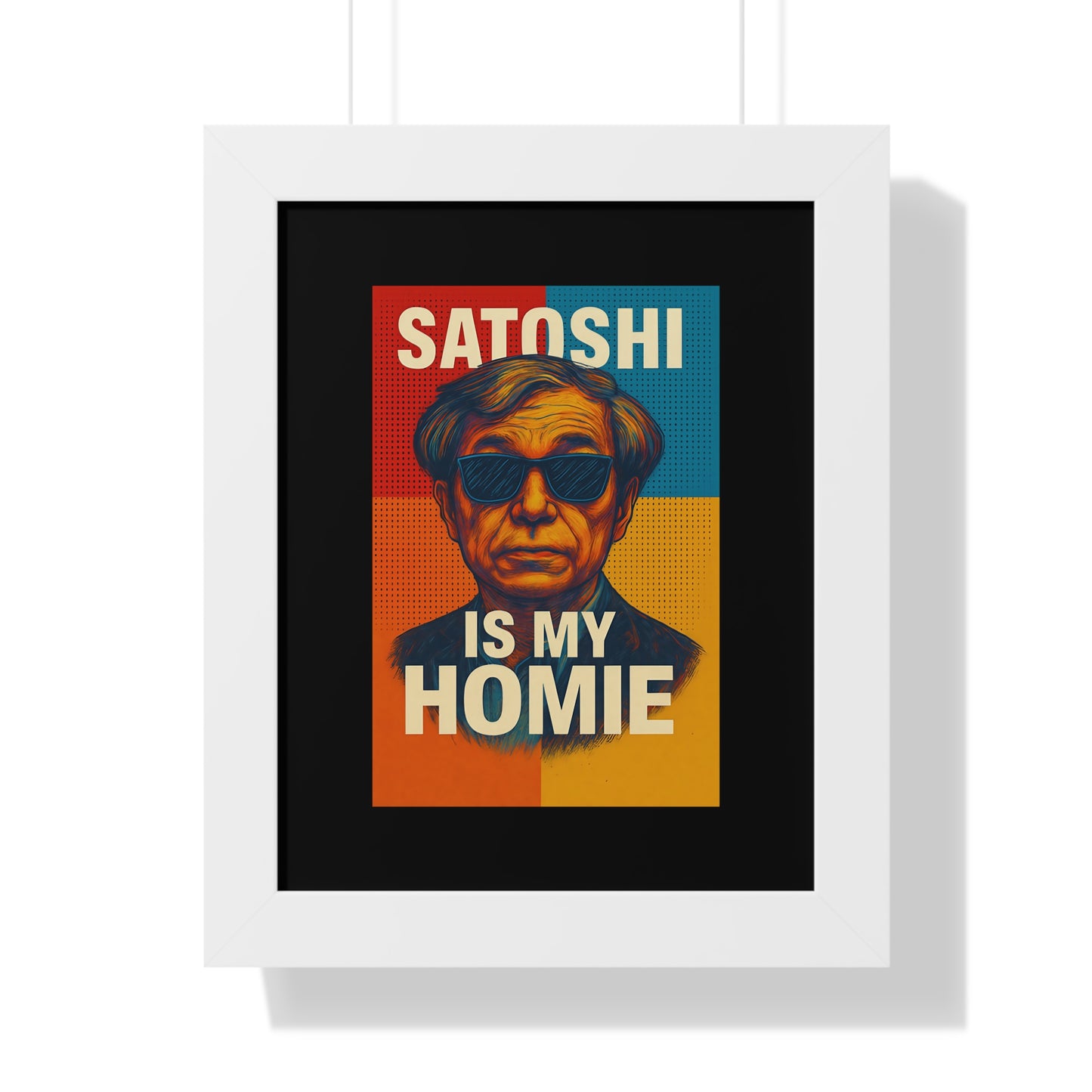 Satoshi Is My Homie Wall Art