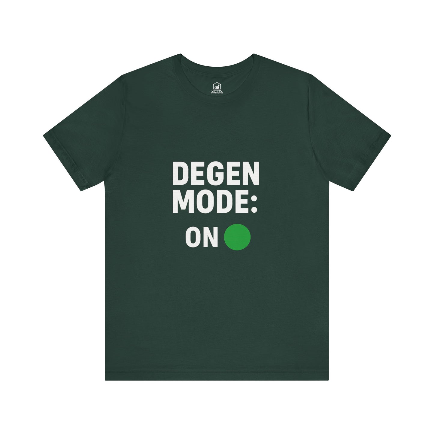 Degen Mode ON Tee