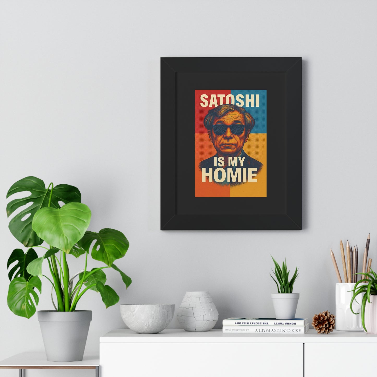 Satoshi Is My Homie Wall Art