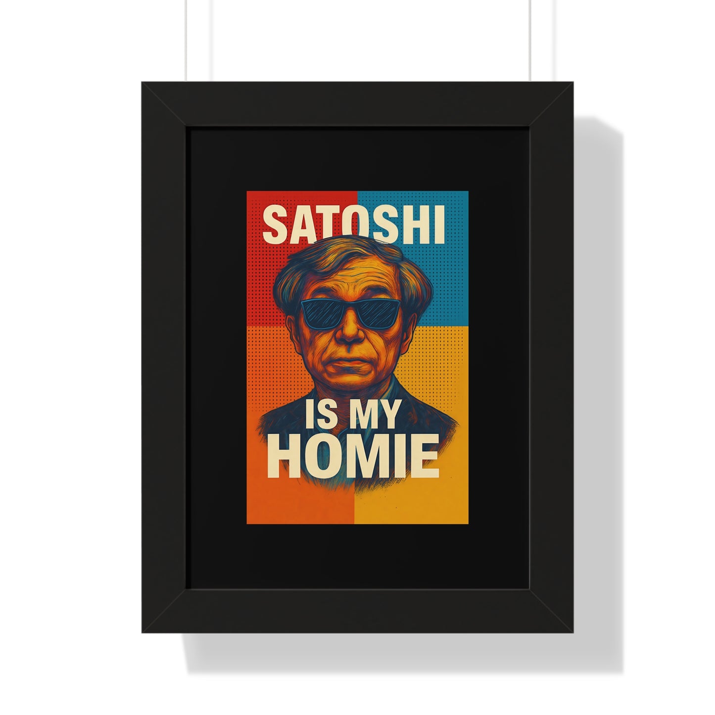 Satoshi Is My Homie Wall Art